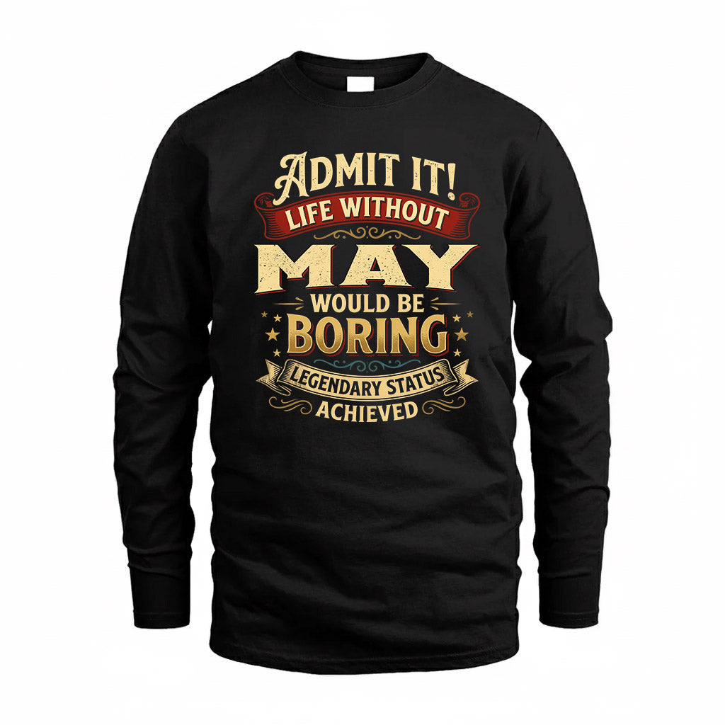 MAY TP65-K5-268–Personalized Funny Quote Apparel “Life Without NAME Would Be Boring”