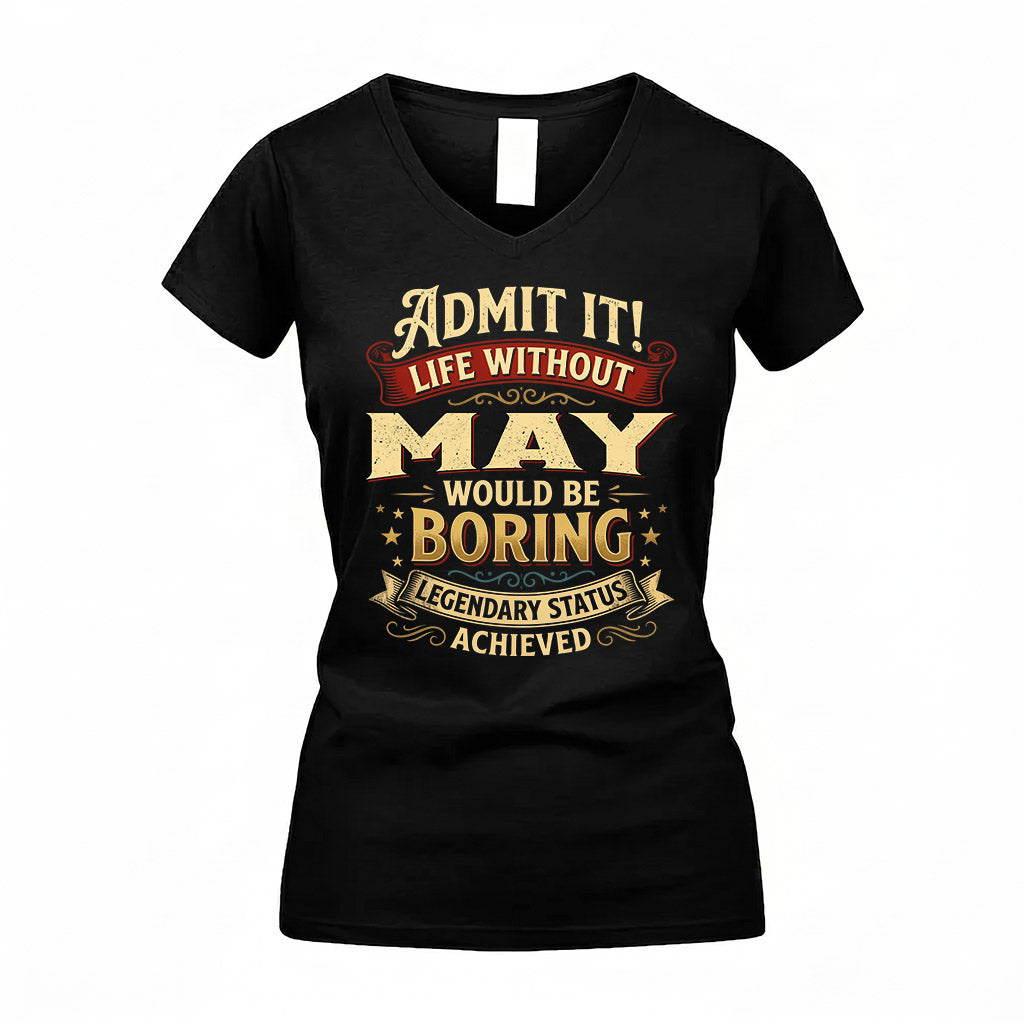 MAY TP65-K5-268–Personalized Funny Quote Apparel “Life Without NAME Would Be Boring”