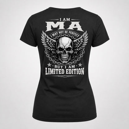 MA P01-K24-229 – Personalized Skull Graphic Apparel “I Am NAME I May Not Be Perfect But I Am Limited Edition”