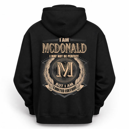 MCDONALD PH55-T25-Personalized Name Quote Apparel “I Am NAME May Not Be Perfect But I Am Limited Edition”