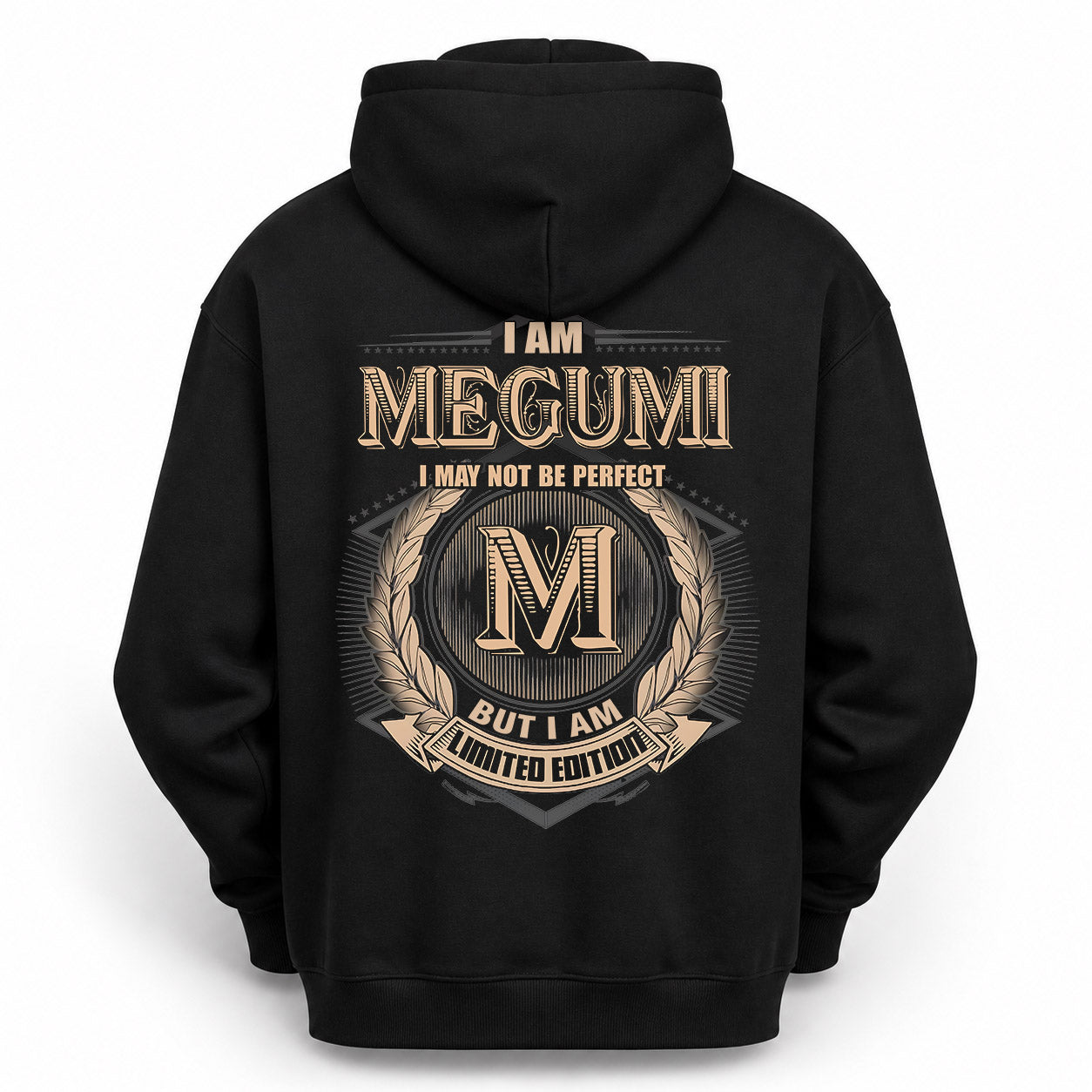 MEGUMI PH55-T25-Personalized Name Quote Apparel “I Am NAME May Not Be Perfect But I Am Limited Edition”