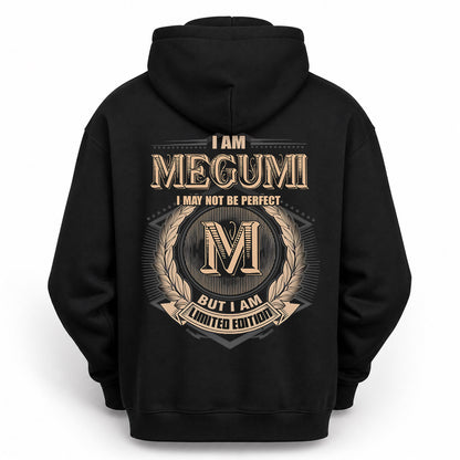 MEGUMI PH55-T25-Personalized Name Quote Apparel “I Am NAME May Not Be Perfect But I Am Limited Edition”