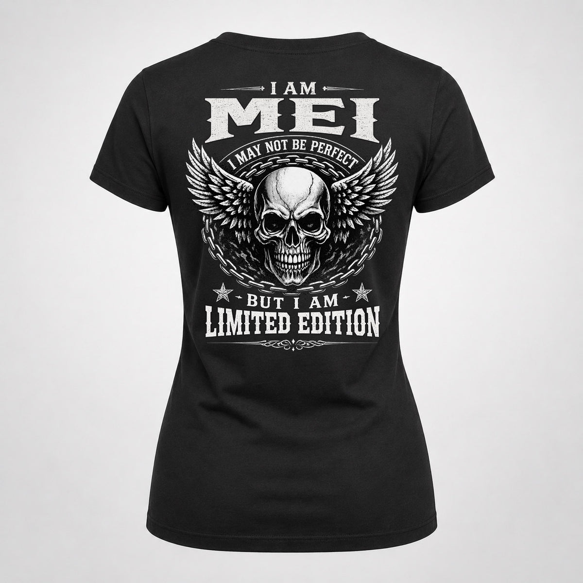 MEI P01-K24-229 – Personalized Skull Graphic Apparel “I Am NAME I May Not Be Perfect But I Am Limited Edition”