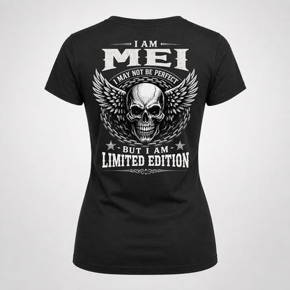 MEI P01-K24-229 – Personalized Skull Graphic Apparel “I Am NAME I May Not Be Perfect But I Am Limited Edition”