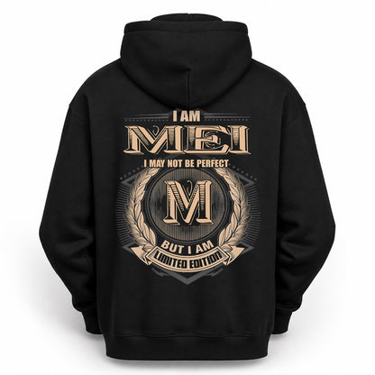 MEI PH55-T25-Personalized Name Quote Apparel “I Am NAME May Not Be Perfect But I Am Limited Edition”