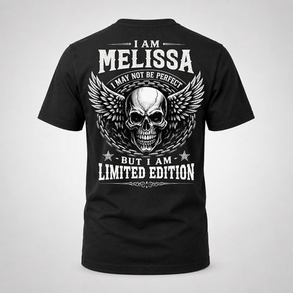 MELISSA P01-K24-229 – Personalized Skull Graphic Apparel “I Am NAME I May Not Be Perfect But I Am Limited Edition”