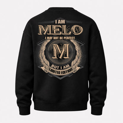 MELO PH55-T25-Personalized Name Quote Apparel “I Am NAME May Not Be Perfect But I Am Limited Edition”