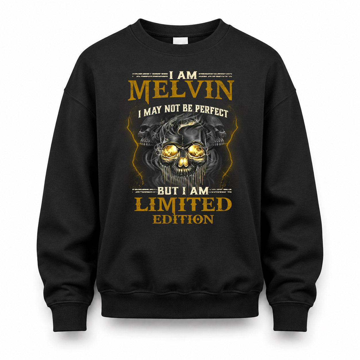 MELVIN LM66-K04-125 - NAME NAME I May Not Be Perfect But I Am Limited Edition