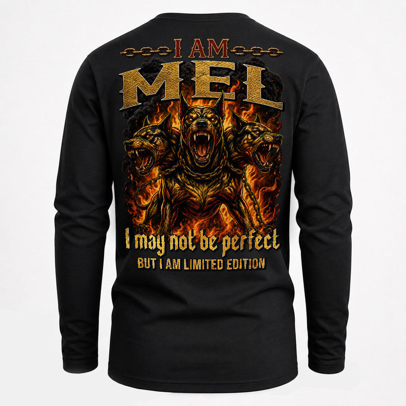 MEL MP88-F2-168–Personalized Bold Quote Apparel “I Am NAME I May Not Be Perfect But I Am Limited Edition