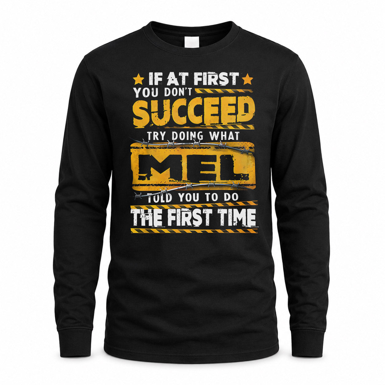 MEL TP22-K11-109 - Personalized Funny Quote Apparel “If At First You Don’t Succeed, Try Doing What WANG Told You To Do The First Time”