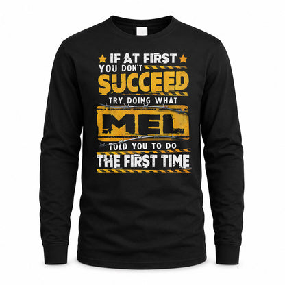 MEL TP22-K11-109 - Personalized Funny Quote Apparel “If At First You Don’t Succeed, Try Doing What WANG Told You To Do The First Time”