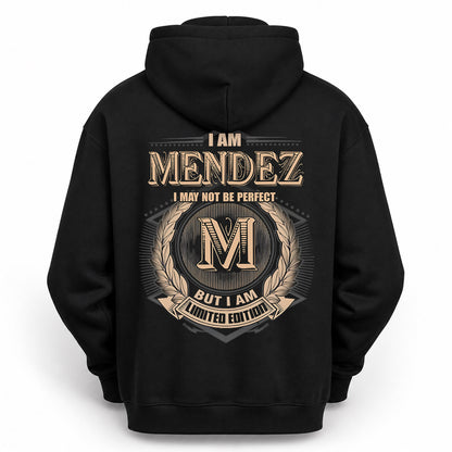 MENDEZ PH55-T25-Personalized Name Quote Apparel “I Am NAME May Not Be Perfect But I Am Limited Edition”