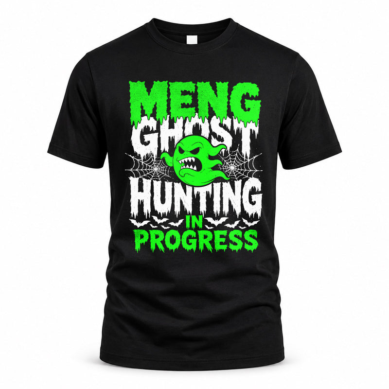 MENG HW22-K06-109 - NAME Ghost Hunting In Progress Personalized Halloween Shirt