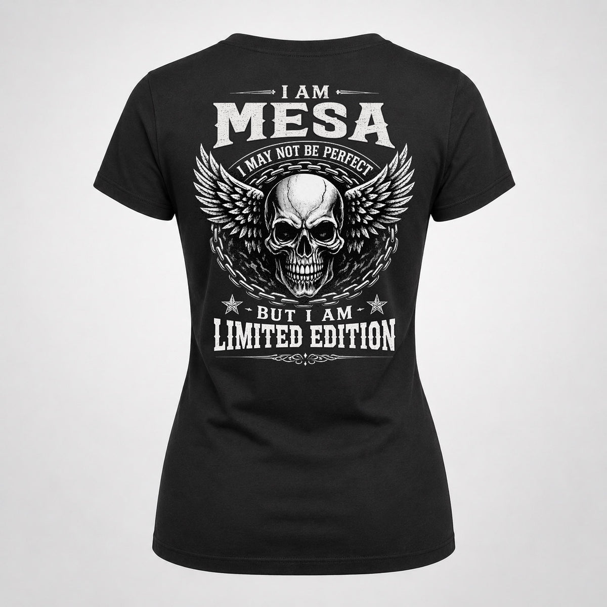 MESA P01-K24-229 – Personalized Skull Graphic Apparel “I Am NAME I May Not Be Perfect But I Am Limited Edition”