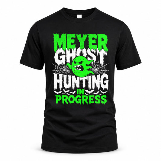 MEYER HW22-K06-109 - NAME Ghost Hunting In Progress Personalized Halloween Shirt