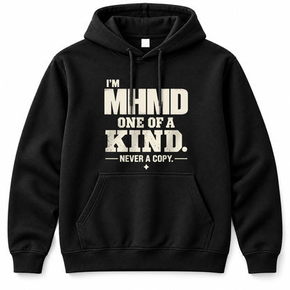 MHMD P6-K4-228 Personalized Funny Quote Apparel “I’m NAME – One of a Kind, Never a Copy”