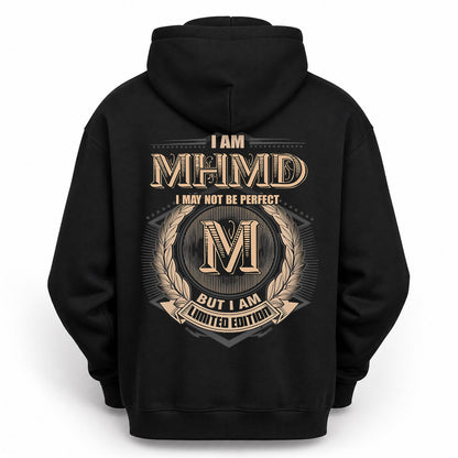 MHMD PH55-T25-Personalized Name Quote Apparel “I Am NAME May Not Be Perfect But I Am Limited Edition”