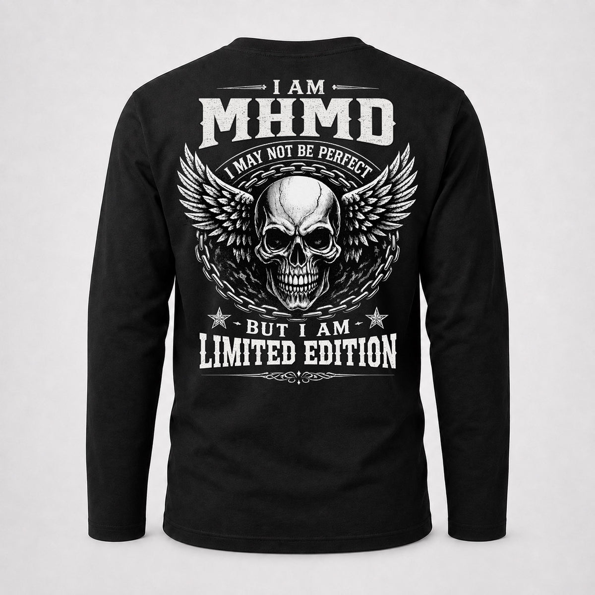 MHMD P01-K24-229 – Personalized Skull Graphic Apparel “I Am NAME I May Not Be Perfect But I Am Limited Edition”