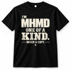 MHMD P6-K4-228 Personalized Funny Quote Apparel “I’m NAME – One of a Kind, Never a Copy”