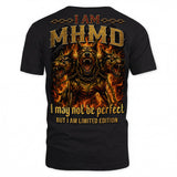MHMD MP88-F2-168–Personalized Bold Quote Apparel “I Am NAME I May Not Be Perfect But I Am Limited Edition