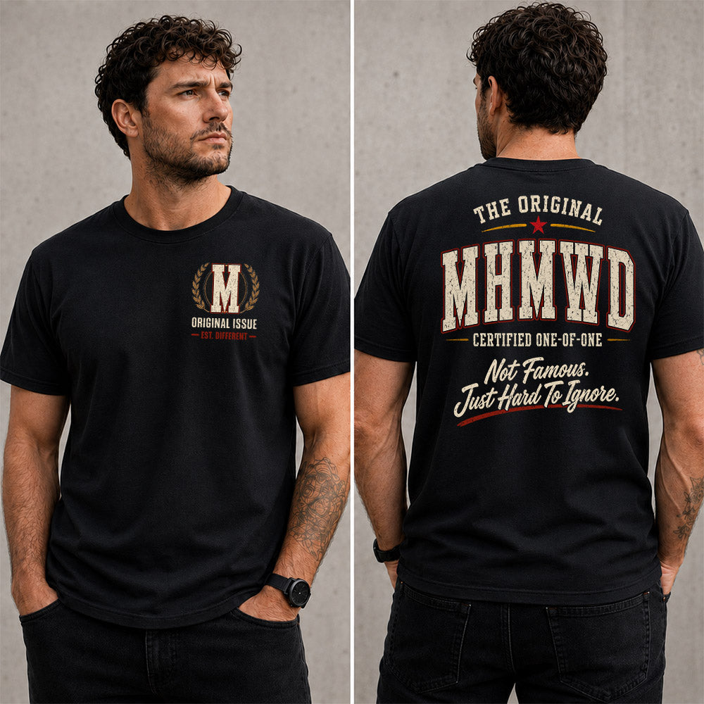 MHMWD W68-F2-168 – Personalized Original Issue Apparel “The Original NAME Certified One-of-One"