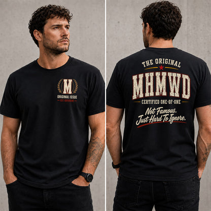 MHMWD W68-F2-168 – Personalized Original Issue Apparel “The Original NAME Certified One-of-One"