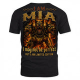 MIA MP88-F2-168–Personalized Bold Quote Apparel “I Am NAME I May Not Be Perfect But I Am Limited Edition