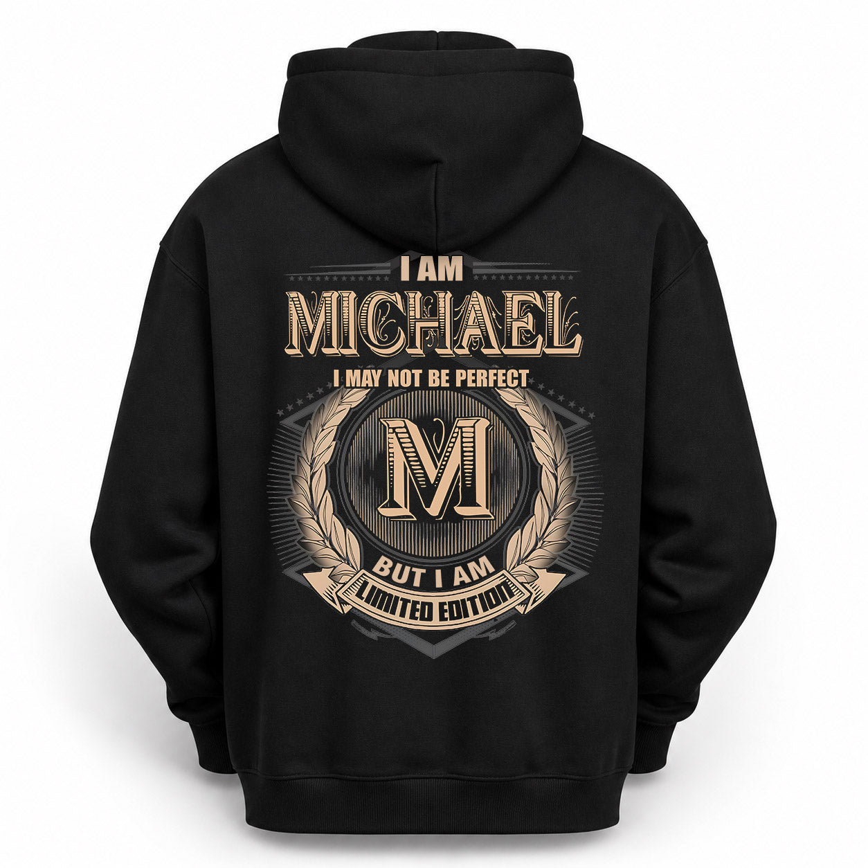 MICHAEL PH55-T25-Personalized Name Quote Apparel “I Am NAME May Not Be Perfect But I Am Limited Edition”