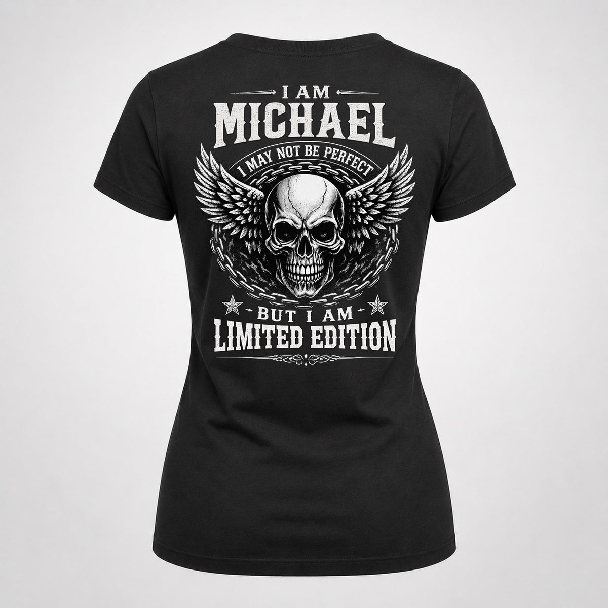 MICHAEL P01-K24-229 – Personalized Skull Graphic Apparel “I Am NAME I May Not Be Perfect But I Am Limited Edition”