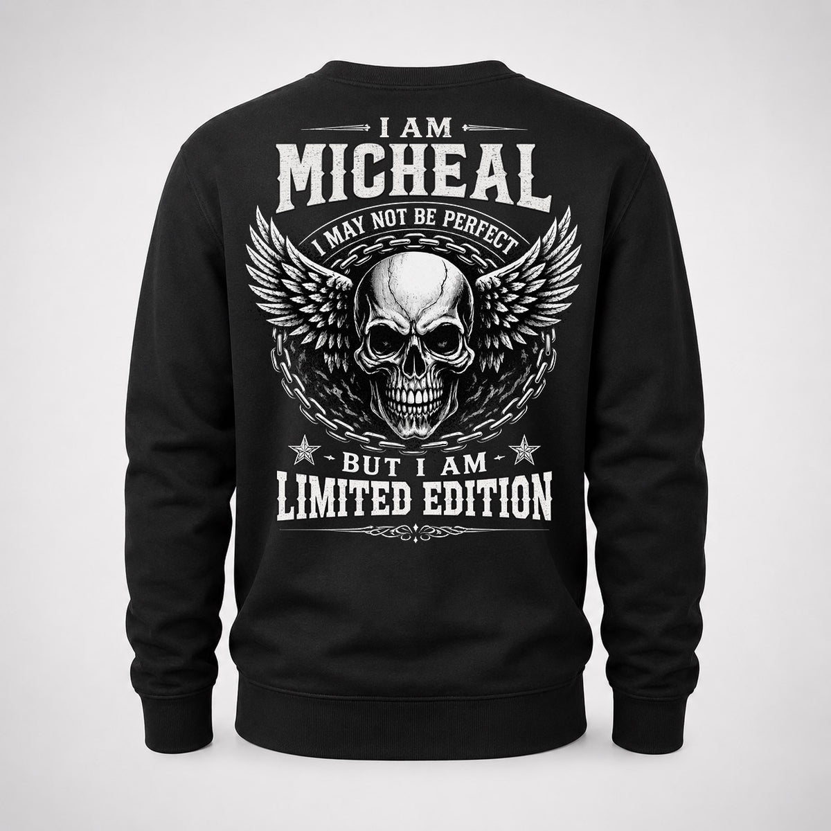 MICHEAL P01-K24-229 – Personalized Skull Graphic Apparel “I Am NAME I May Not Be Perfect But I Am Limited Edition”