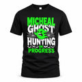 MICHEAL HW22-K06-109 - NAME Ghost Hunting In Progress Personalized Halloween Shirt