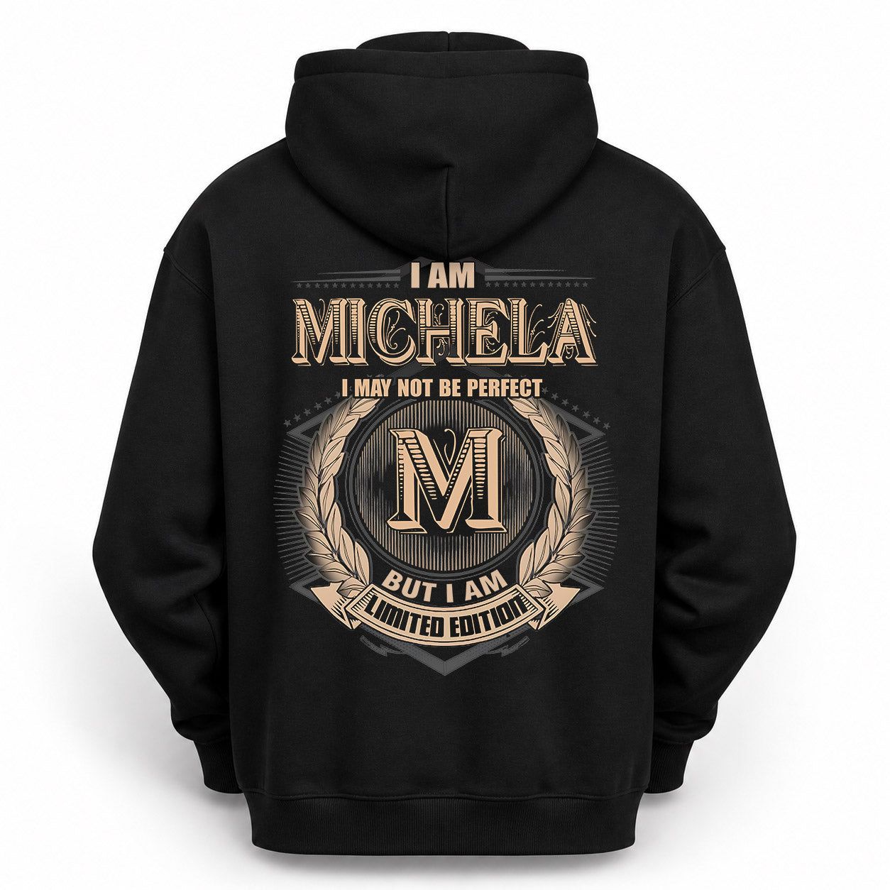 MICHELA PH55-T25-Personalized Name Quote Apparel “I Am NAME May Not Be Perfect But I Am Limited Edition”