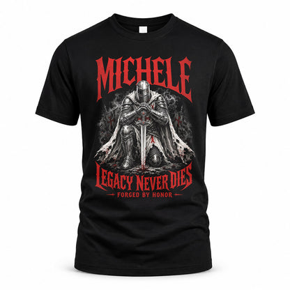 MICHELE HS90-K04-109 - NAME Legacy Never Dies Forged By Honor Personalized Knight