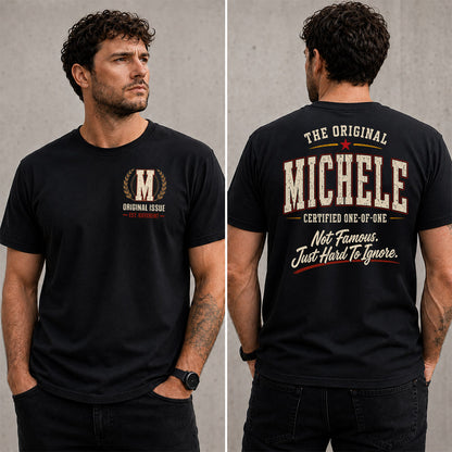 MICHELE W68-F2-168 – Personalized Original Issue Apparel “The Original NAME Certified One-of-One"