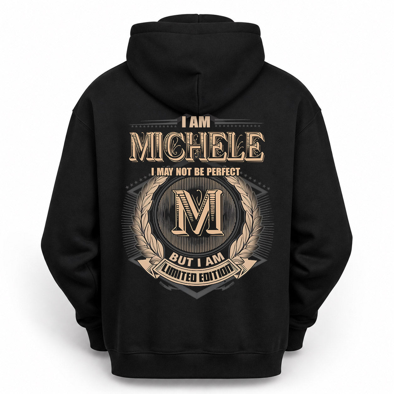 MICHELE PH55-T25-Personalized Name Quote Apparel “I Am NAME May Not Be Perfect But I Am Limited Edition”