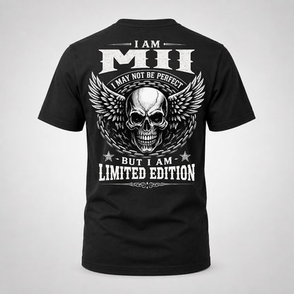 MII P01-K24-229 – Personalized Skull Graphic Apparel “I Am NAME I May Not Be Perfect But I Am Limited Edition”