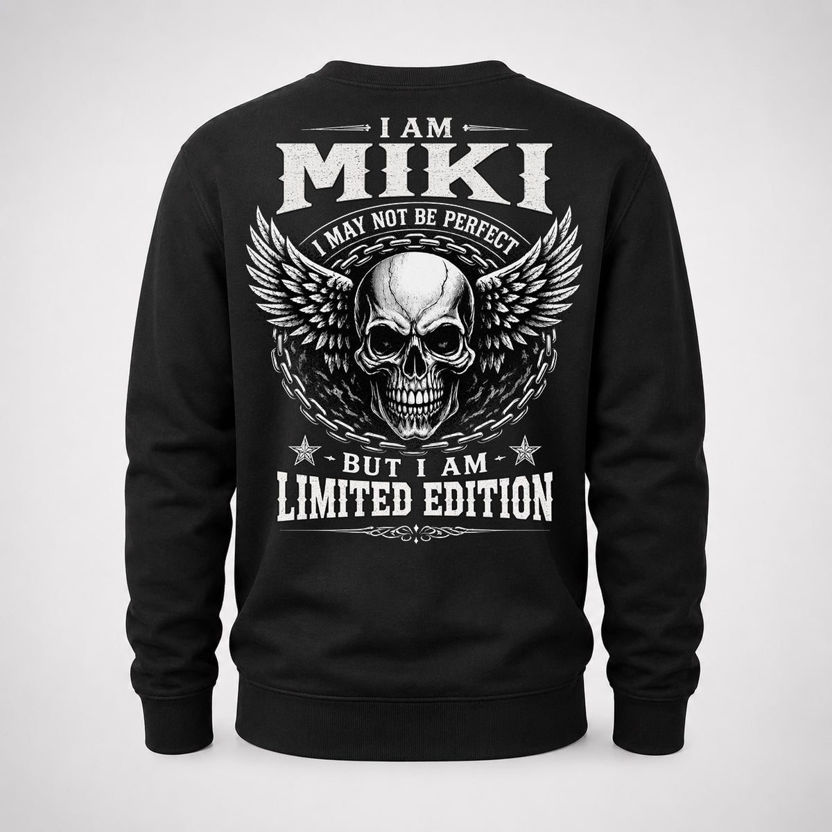 MIKI P01-K24-229 – Personalized Skull Graphic Apparel “I Am NAME I May Not Be Perfect But I Am Limited Edition”