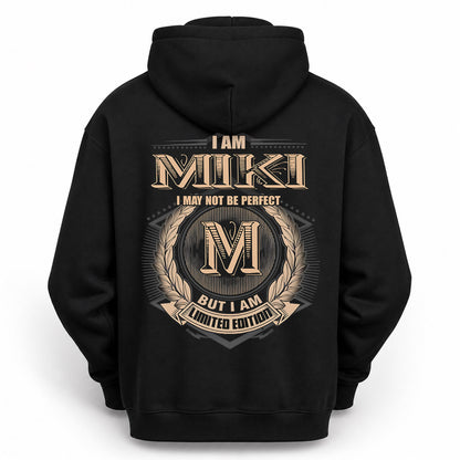MIKI PH55-T25-Personalized Name Quote Apparel “I Am NAME May Not Be Perfect But I Am Limited Edition”