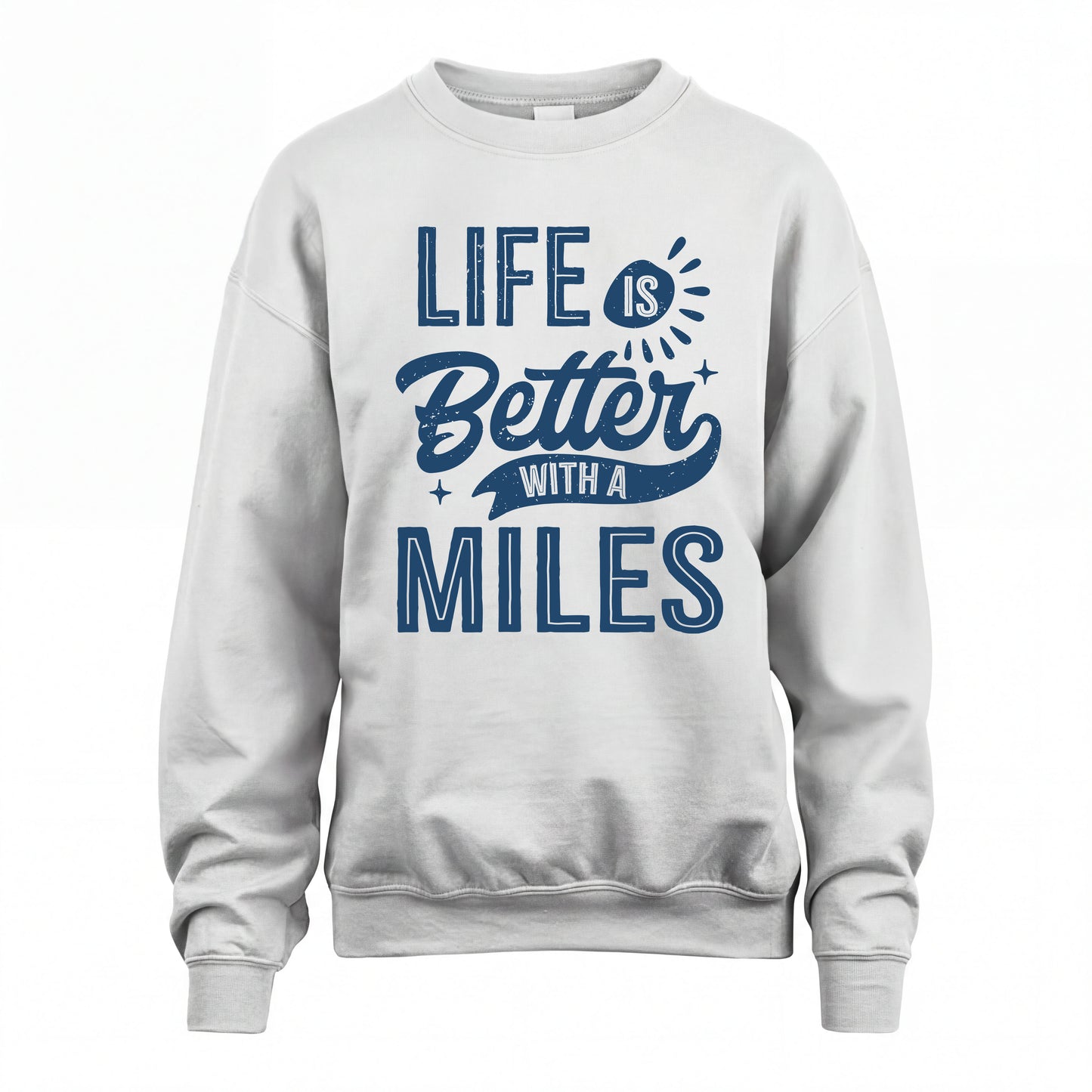 MILES HH88-K2–Personalized Name Quote T-Shirt Life Is Better With Unisex Gift