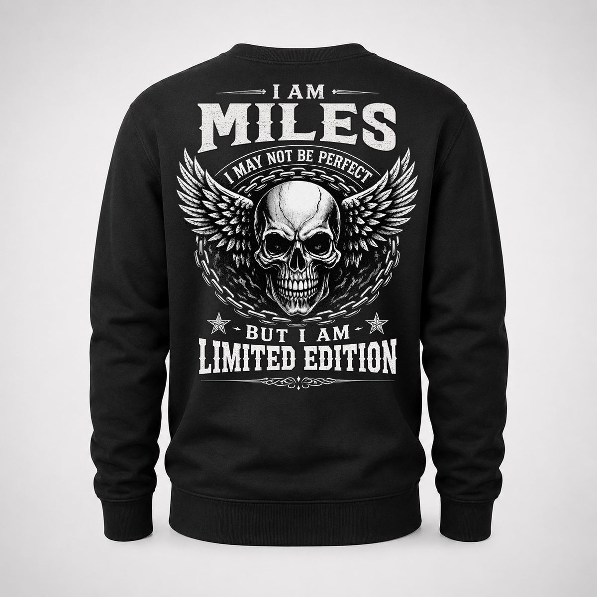 MILES P01-K24-229 – Personalized Skull Graphic Apparel “I Am NAME I May Not Be Perfect But I Am Limited Edition”