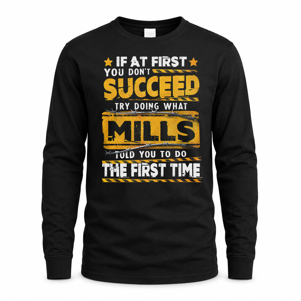 MILLS TP22-K11-109 - Personalized Funny Quote Apparel “If At First You Don’t Succeed, Try Doing What WANG Told You To Do The First Time”