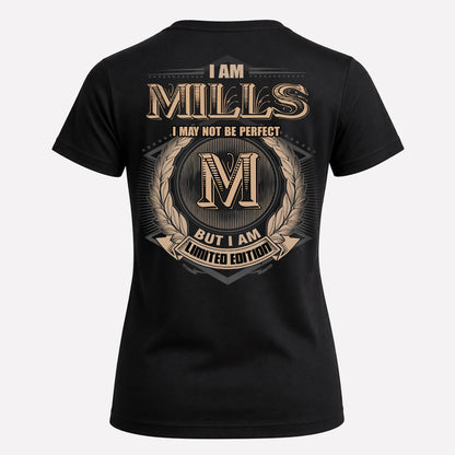 MILLS PH55-T25-Personalized Name Quote Apparel “I Am NAME May Not Be Perfect But I Am Limited Edition”