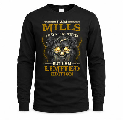 MILLS LM66-K04-125 - NAME NAME I May Not Be Perfect But I Am Limited Edition