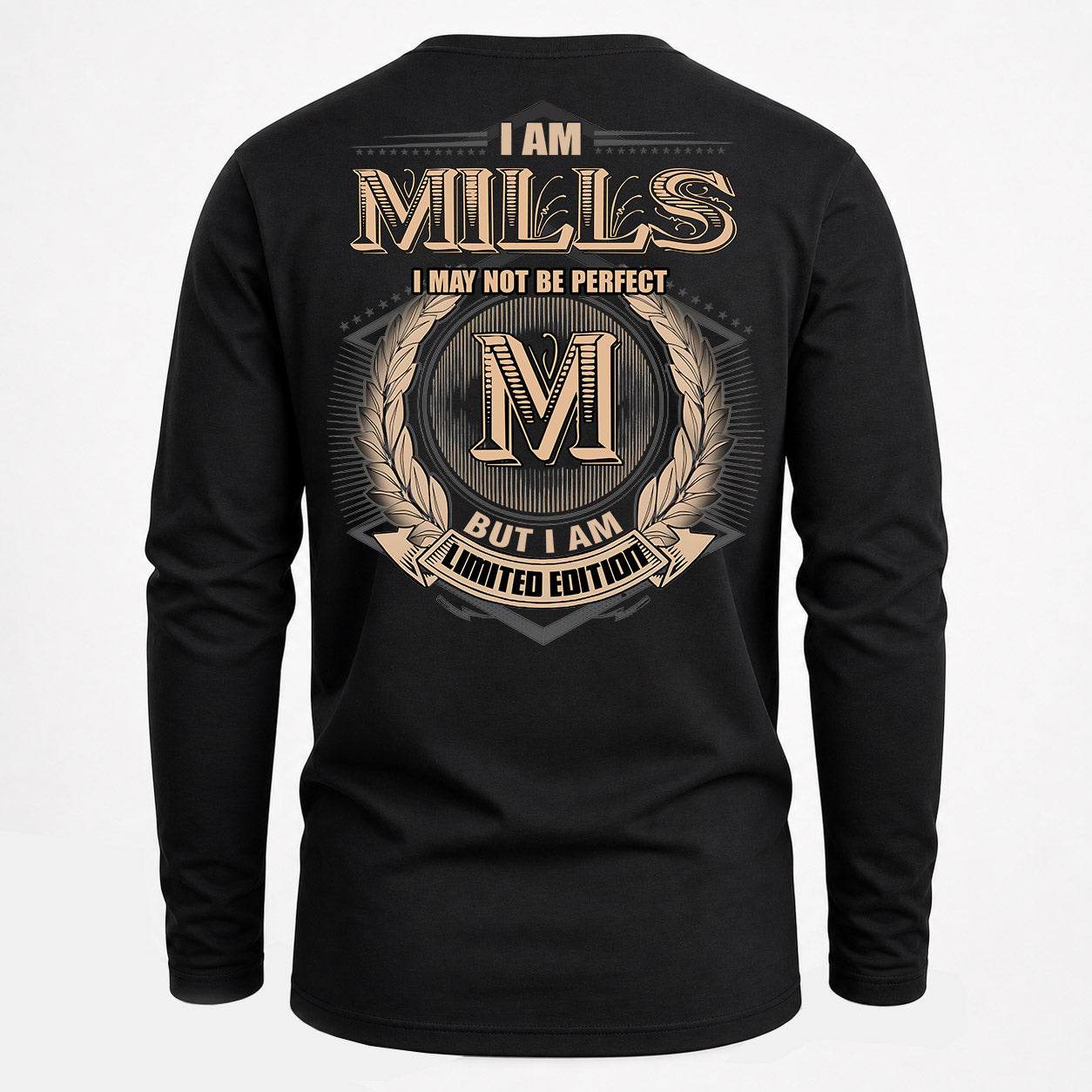 MILLS PH55-T25-Personalized Name Quote Apparel “I Am NAME May Not Be Perfect But I Am Limited Edition”