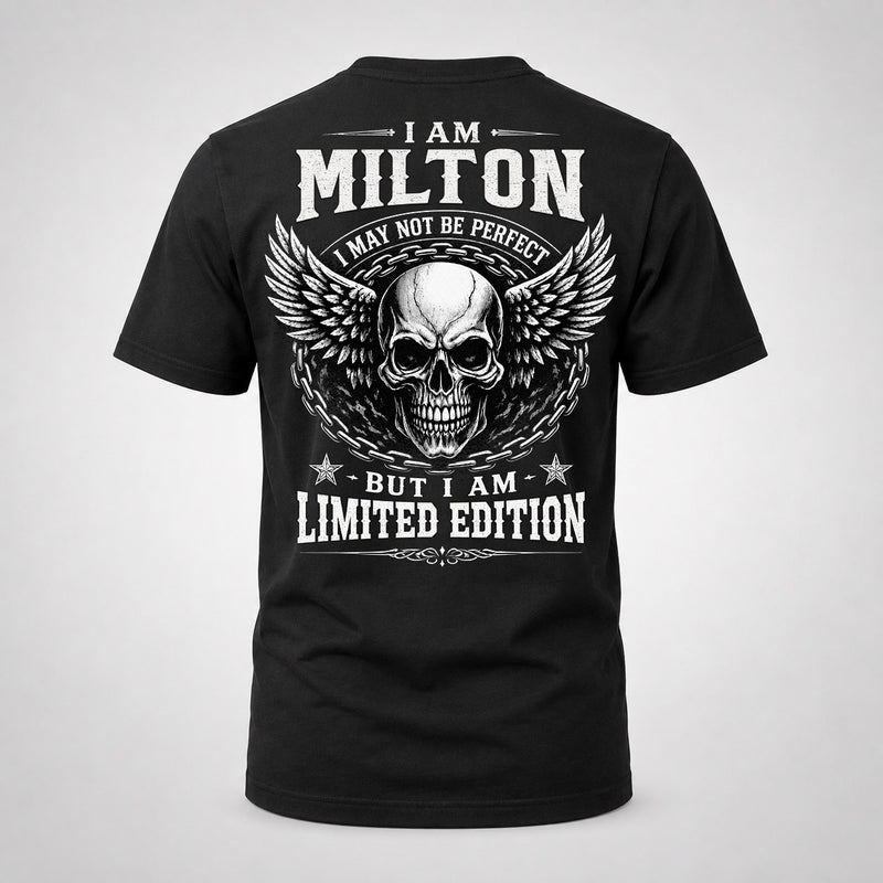 MILTON P01-K24-229 – Personalized Skull Graphic Apparel “I Am NAME I May Not Be Perfect But I Am Limited Edition”