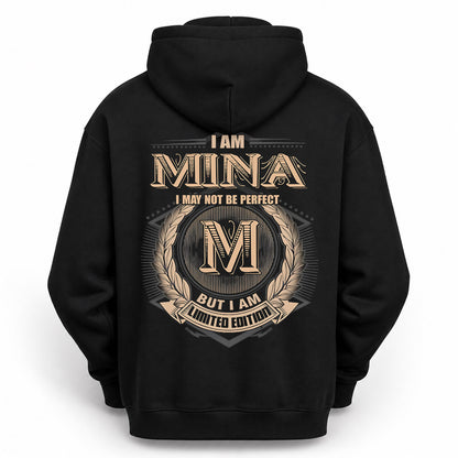 MINA PH55-T25-Personalized Name Quote Apparel “I Am NAME May Not Be Perfect But I Am Limited Edition”
