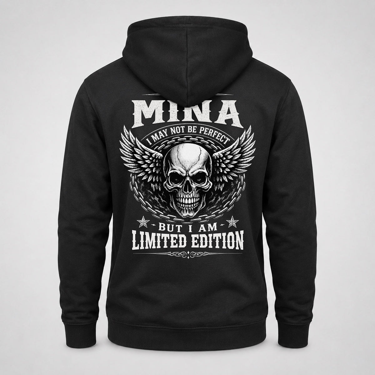 MINA P01-K24-229 – Personalized Skull Graphic Apparel “I Am NAME I May Not Be Perfect But I Am Limited Edition”
