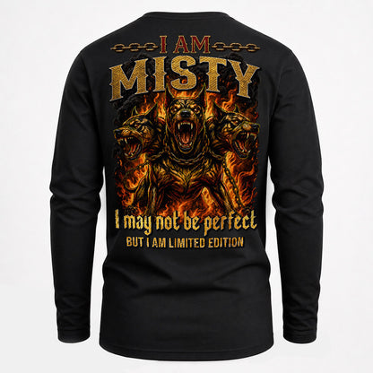 MISTY MP88-F2-168–Personalized Bold Quote Apparel “I Am NAME I May Not Be Perfect But I Am Limited Edition