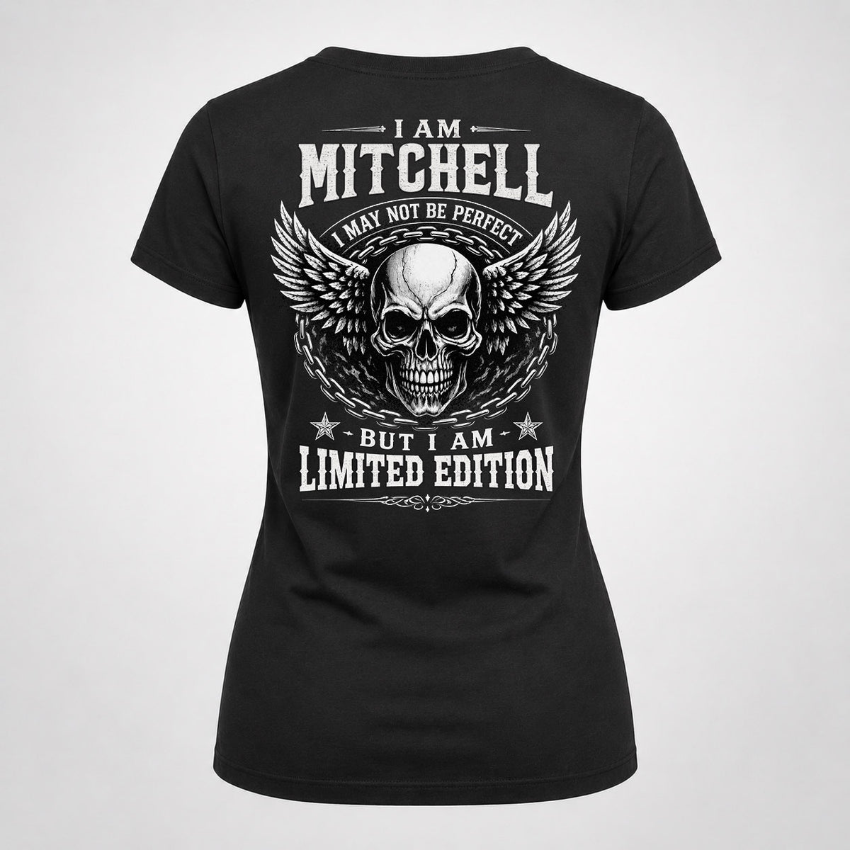 MITCHELL P01-K24-229 – Personalized Skull Graphic Apparel “I Am NAME I May Not Be Perfect But I Am Limited Edition”