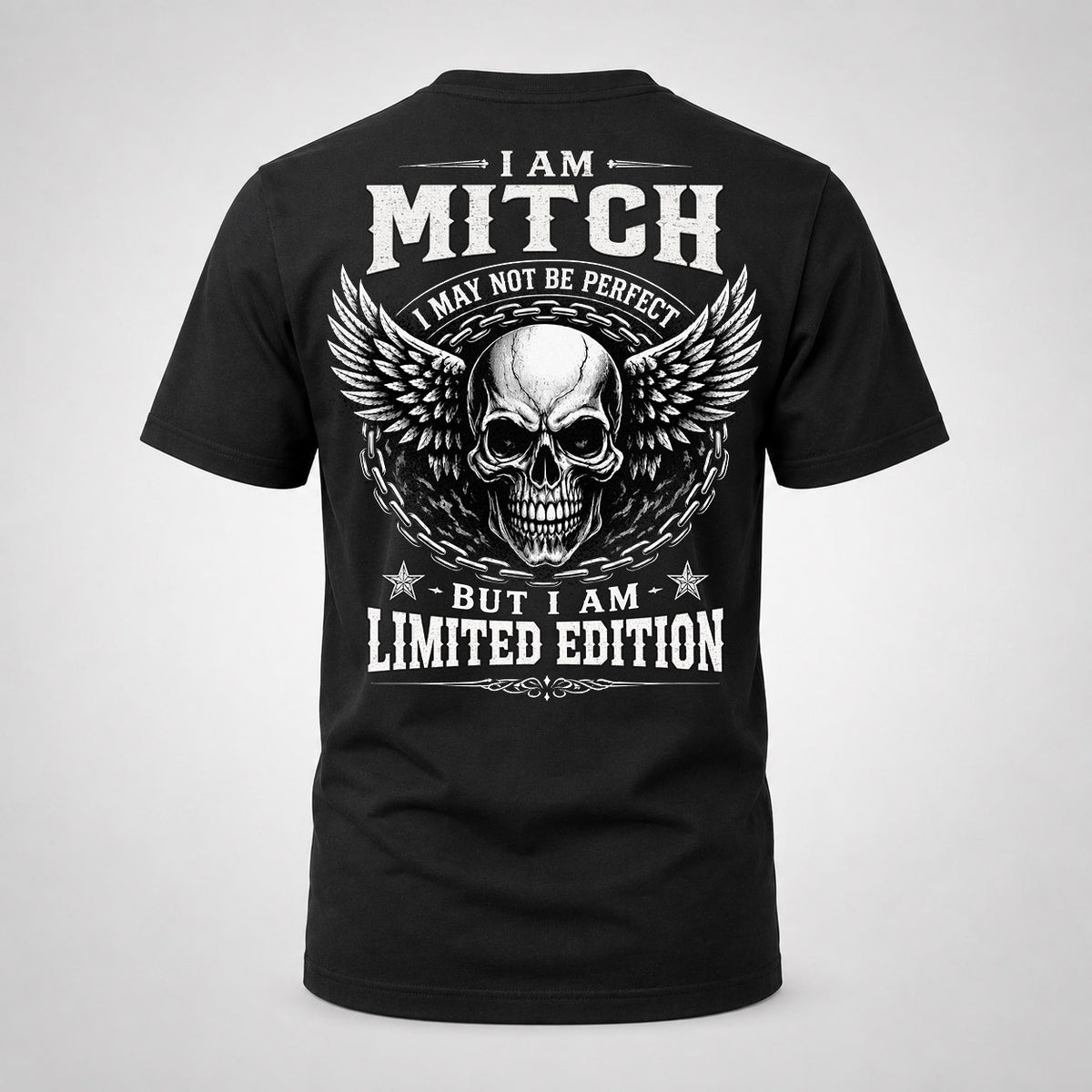 MITCH P01-K24-229 – Personalized Skull Graphic Apparel “I Am NAME I May Not Be Perfect But I Am Limited Edition”